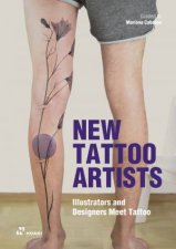 New Tattoo Artists Illustrators and Designers Meet Tattoo