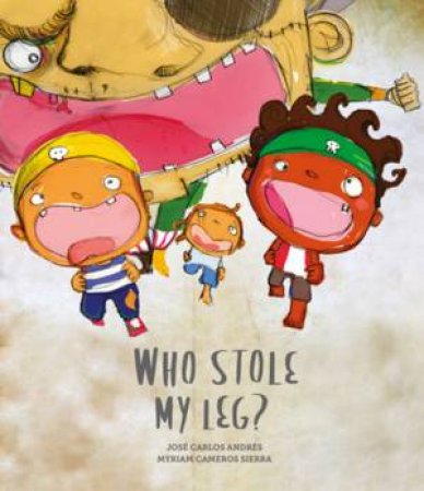Who Stole My Leg? by José Carlos Andrés & Myriam Cameros Sierra
