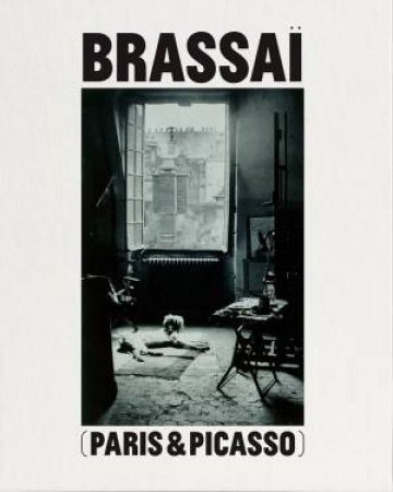 Paris Picasso Brassai by Brassai 