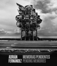 Adrian Fernandez Memorias Pendientes  Pending Memories