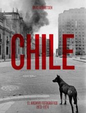 Chile The Photographic archive 197374