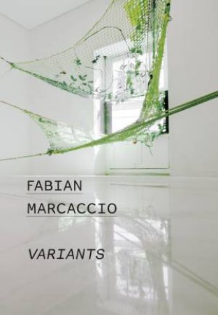 Fabian Marcaccio: Variants