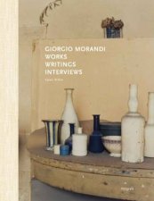 Giorgio Morandi Works Writings Interviews