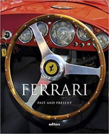 Ferrari: Past And Present by Various