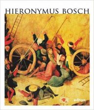 Hieronymus Bosch The Art Collection