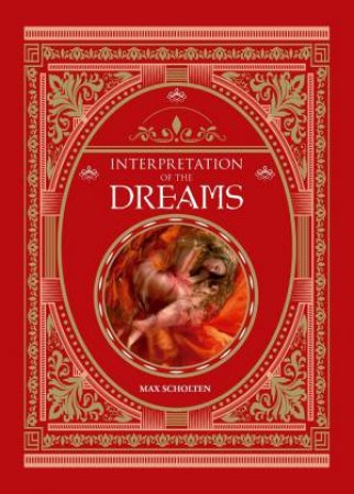 Interpretation of Dreams by MAX SCHOLTEN