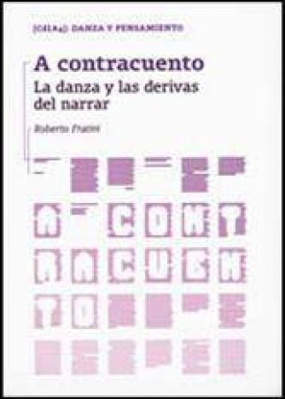 Contracuento: La Danza Y Las Derivas Del Narrar by Roberto Fratini