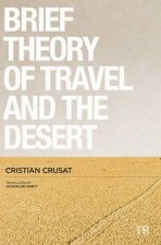 Brief Theory Of Travel And The Desert