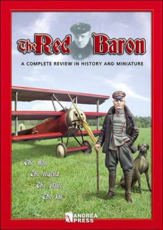 Red Baron: A Complete Review in History and Miniature by ANDREA PRESS