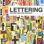 Lettering Beyond Computer Graphics