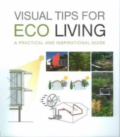 Visual Tips for Eco Living by COSTA/ FARRAS/ PAREDES