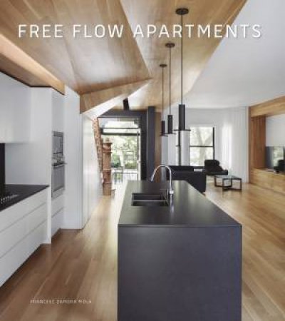 Free Flow Apartments by Francesc Zamora