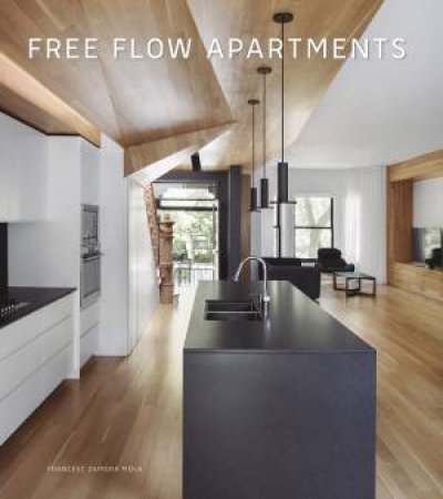 Free Flow Apartments by Francesc Zamora