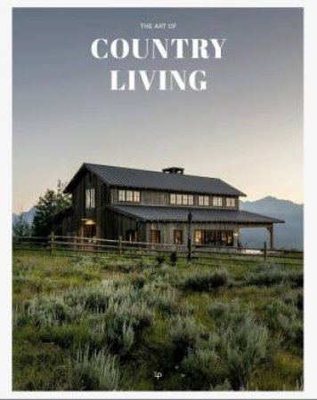 Art of Country Living by DANIELA SANTOS