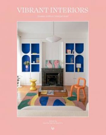 Vibrant Interiors by DANIELA SANTOS
