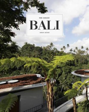 Bali: The Coolest