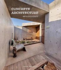 Concrete Architecture Beyond Grey