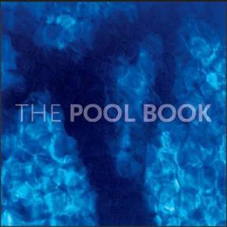 The Pool Book by Daniela Santos Quartino