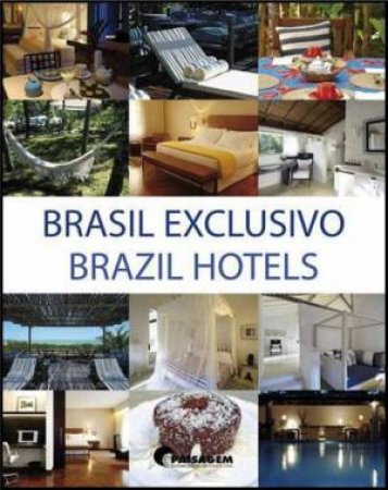 Brazil Hotels by CANDIOTA FELIPE