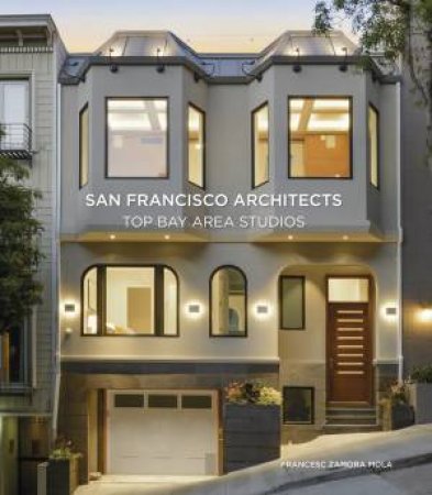 San Francisco Architects by Francesc Zamora