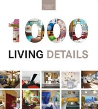 1000 Details for Living Interiors