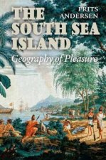 South Sea Island Geography of Pleasure
