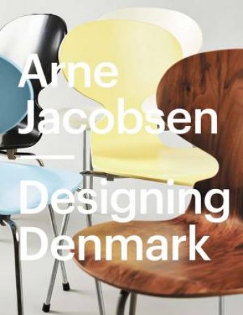 Arne Jacobsen by Katrine Stenum Poulsen & Annika Skaarup Larsen & Nan Dahlkild