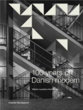 100 Years Of Danish Modern