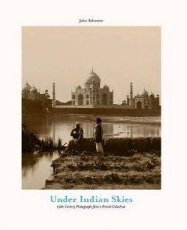 Under Indian Skies by John Falconer