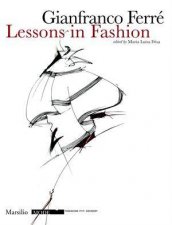 Gianfranco Ferre Lessons In Fashion
