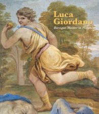 Luca Giordano Baroque Master in Florence