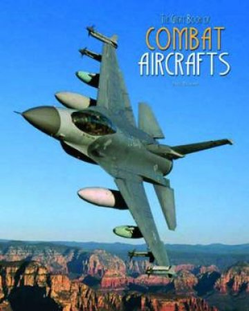 The Great Book Of Combat Aircraft by Paolo Matricardi
