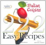222 Easy Recipes Italian Cuisine