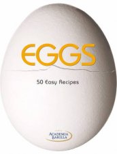 Eggs 50 Easy Recipes