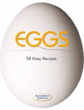 Eggs 50 Easy Recipes