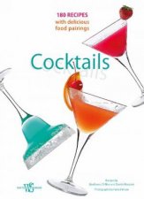 Cocktails 180 Recipes with Delicious Food Pairings