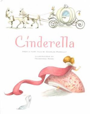 Cinderella by ROSSI FRANCESCA