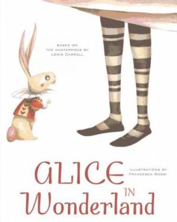 Alice in Wonderland by ROSSI FRANCESCA