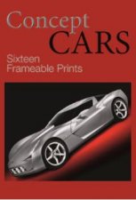 Concept Cars Sixteen Frameable Prints