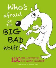 Whos Afraid of the Big Bad Wolf