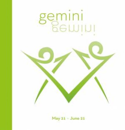 Signs of the Zodiac: Gemini by EDITORS