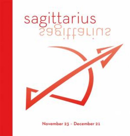 Signs of the Zodiac: Sagittarius by EDITORS