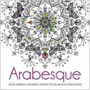 Arabesque: Anti-Stress Colouring Book With 100 Illustrations by WHITESTAR