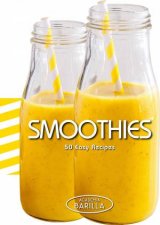 Juices and Smoothies 50 Easy Recipes
