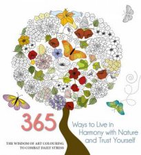 365 Ways to Live in Harmony with Nature and Trust Yourself