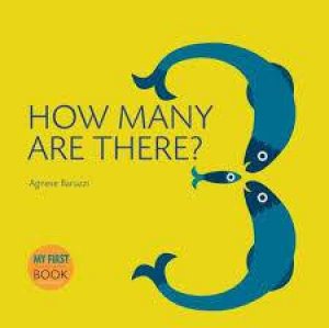 How Many Are There? by Agnese Baruzzi