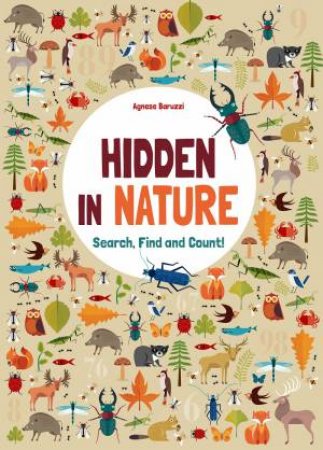 Hidden In Nature: Search Find And Count! by Agnese Baruzzi