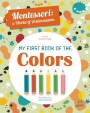 Montessori A World Of Achievements My First Book Of Colors