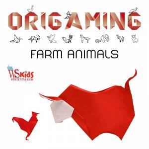Origaming Farm Animals by Chiara Bertino