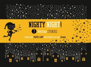Nighty Night! 7 Bedtime Stories by Agnese Baruzzi